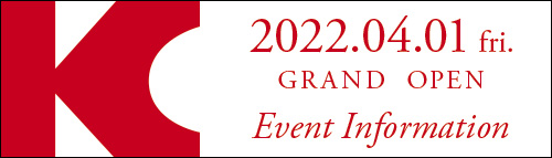 GRAND OPEN｜Event Information